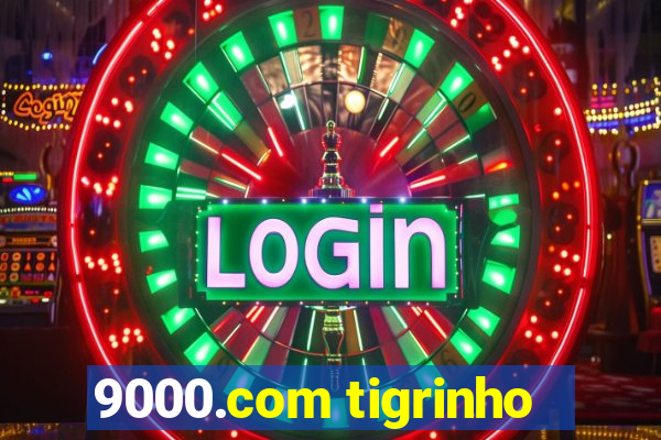 9000.com tigrinho